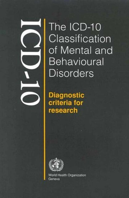ICD-10 Classification of Mental and Behavioural Di