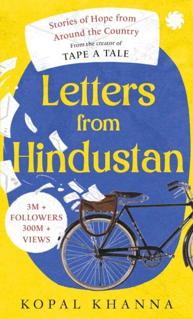 Letters From Hindustan - Stories of Hope From Around The Country