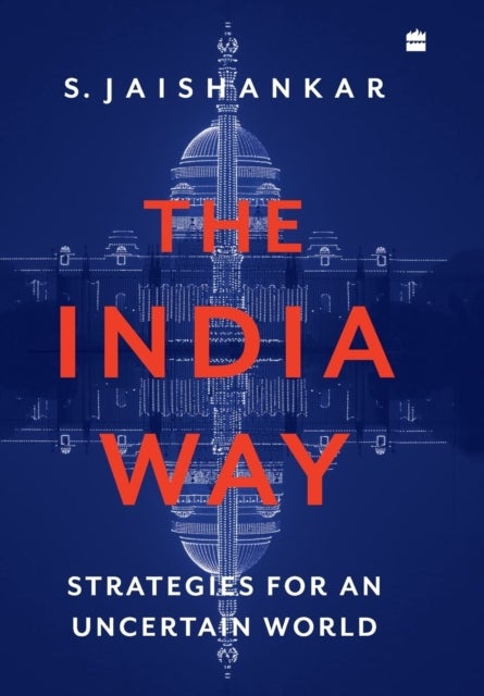 The India Way - Strategies for an Uncertain World
