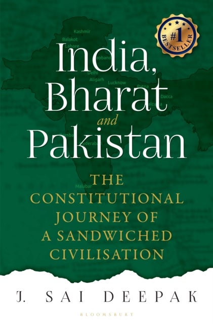 India, Bharat and Pakistan - The Constitutional Journey of a Sandwiched Civilisation