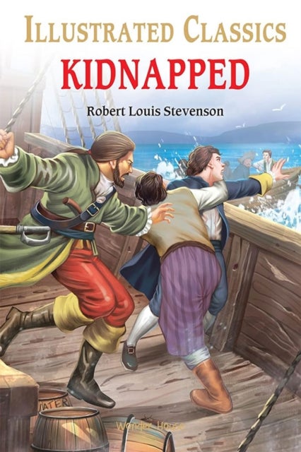 Kidnapped for Kids : Illustrated Children Classic - English Novel With Review Questions