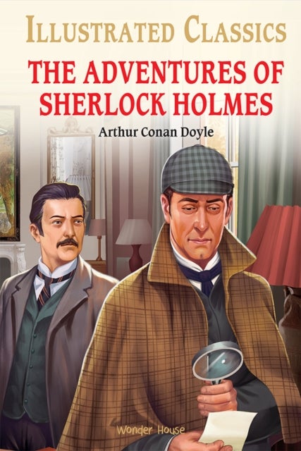 The Adventures of Sherlock Holmes : Illustrated Children Classics - English Novel With Review Questions