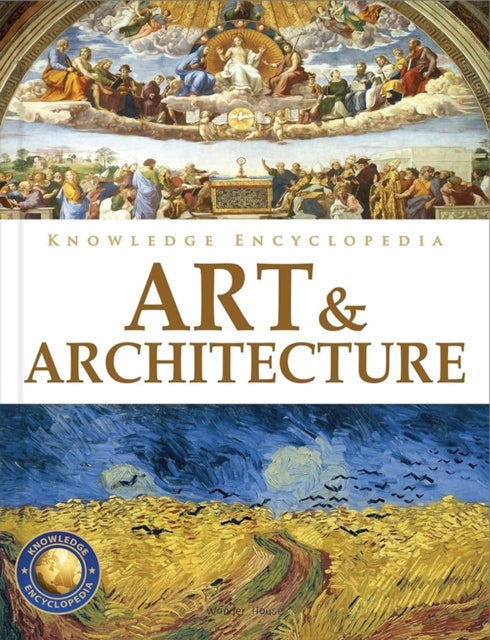 Knowledge Encyclopedia : Art & Architecture