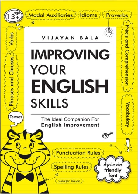 Improving Your English Skills: The Ideal Companion for English Improvement - The Ideal Companion For English Improvement by Vijayan Bala