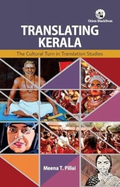Translating Kerala - The Cultural Turn in Translation Studies