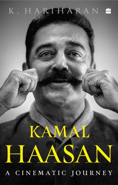 Kamal Haasan - A Cinematic Journey