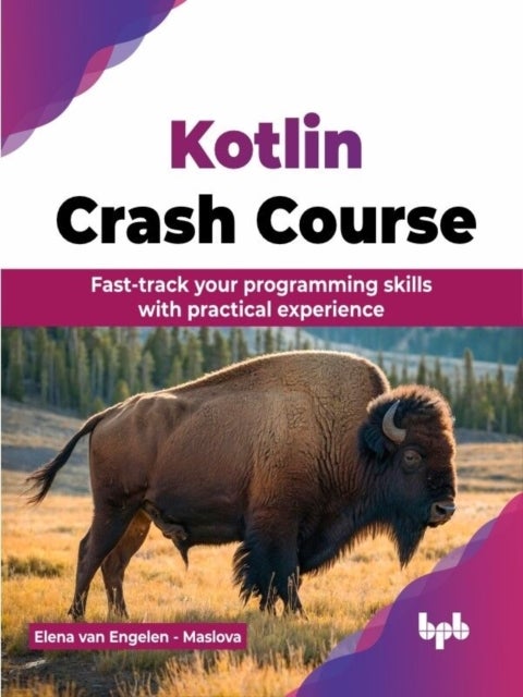 Kotlin Crash Course - Fast-track your programming skills with practical experience