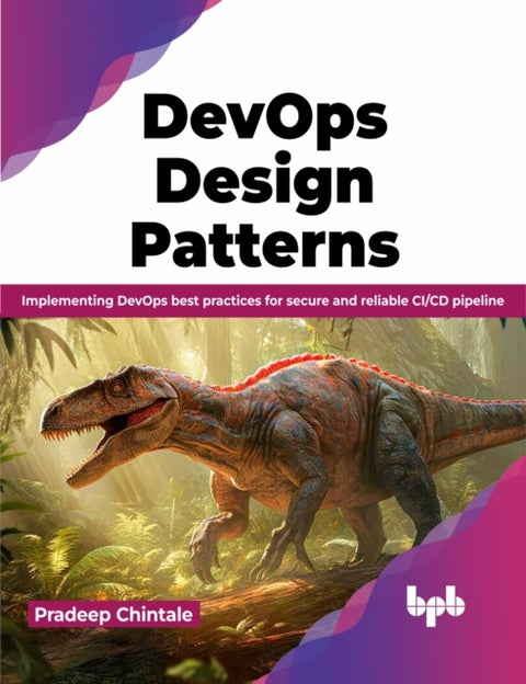 DevOps Design Pattern - Implementing DevOps best practices for secure and reliable CI/CD pipeline