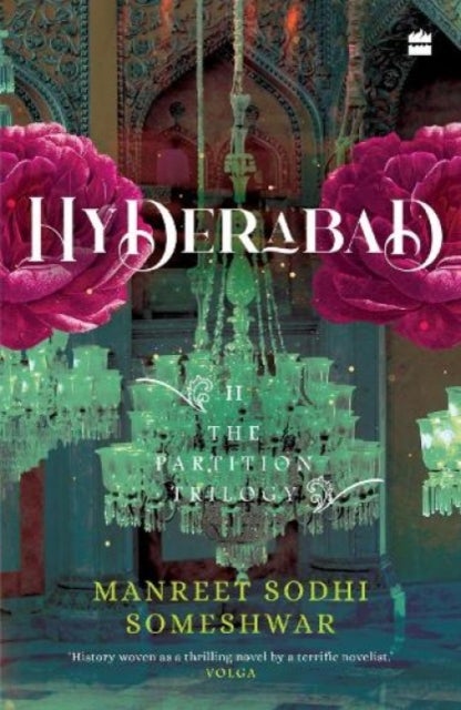Hyderabad - Book 2 of The Partition Trilogy