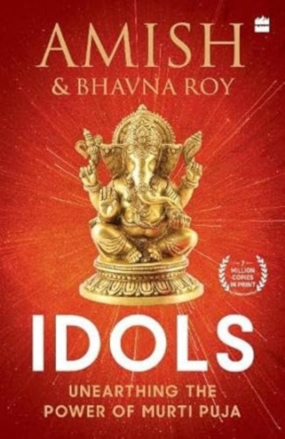 Idols - Unearthing the Power of Murti Puja