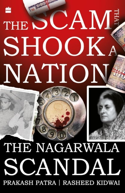 The Scam That Shook a Nation - The Nagarwala Scandal