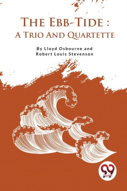 The Ebb-Tide a Trio and Quartette