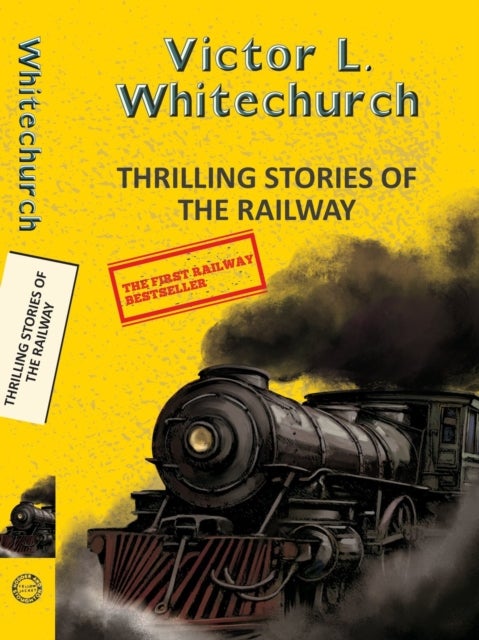 Thrilling Stories of the Railway