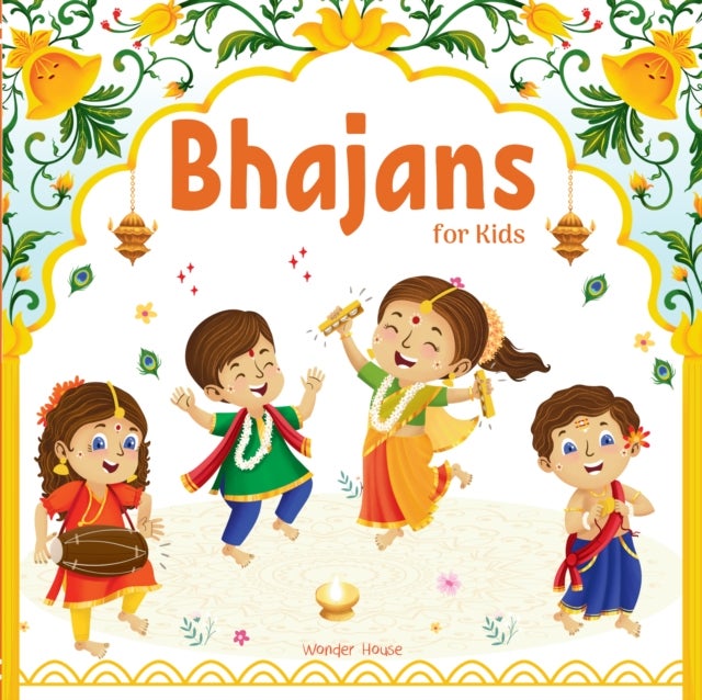 Bhajans For Kids - Illustrated Prayer Book, Bhajans in Three Languages for easy understanding