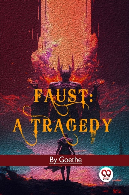 Faust - A Tragedy