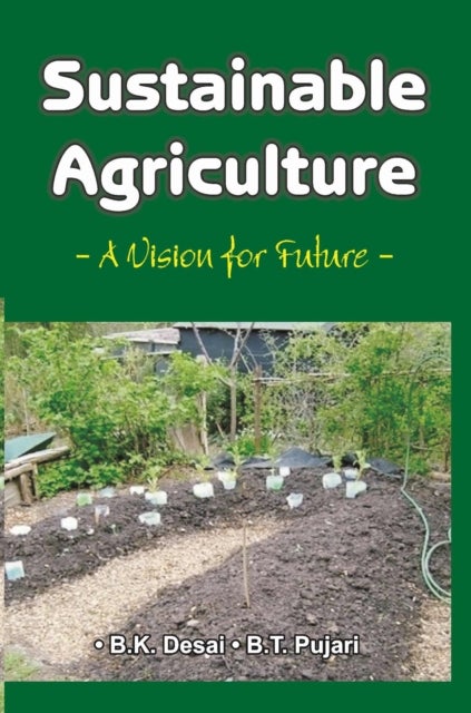 Sustainable Agriculture - A Vision for Future