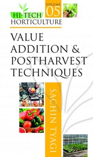 Value Addition and Postharvest Techniques