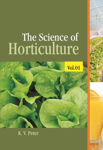 The Science of Horticulture: Vol 01