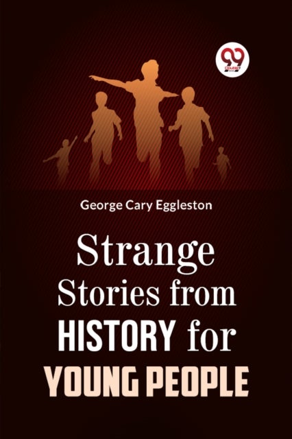 Strange Stories from History for Young People