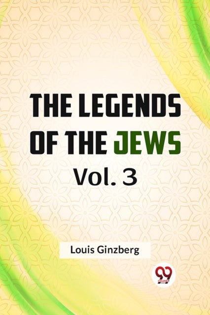 The Legends of the Jews