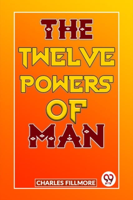 The Twelve Powers of Man