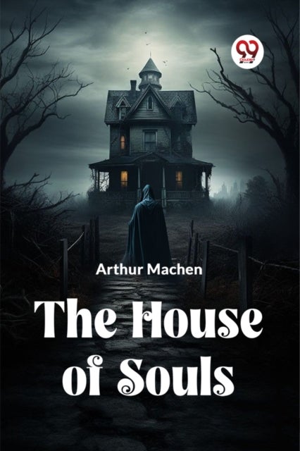 The House of Souls (Edition2023)