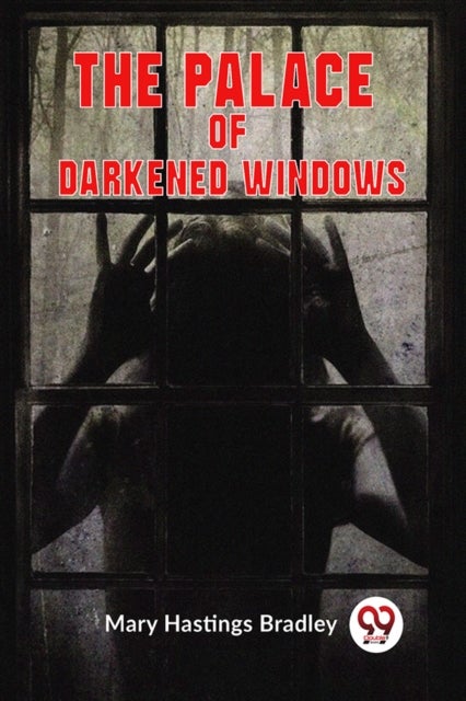 The Palace of Darkened Windows (Edition2023)