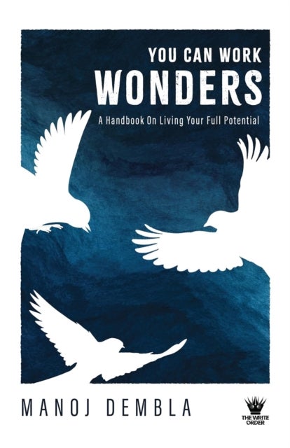 You Can Work Wonders