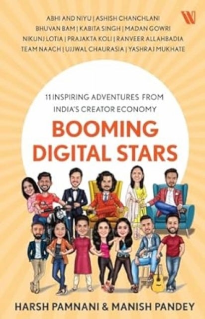 Booming Digital Stars - 11 Inspiring Adventures from India’s Creator Economy