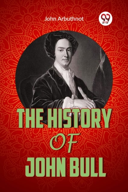 THE HISTORY OF JOHN BULL (Edition2023)