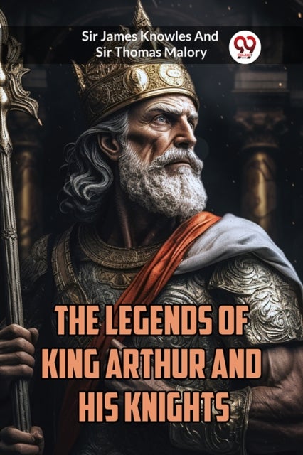 The Legends of King Arthur and His Knights (Edition2023)