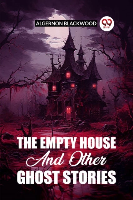 The Empty House And Other Ghost Stories