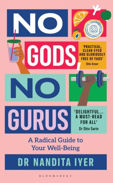 No Gods, No Gurus - A Radical Guide to Your Wellbeing