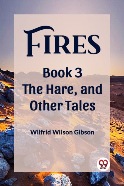 FiresThe Stone, and Other Tales Book 3 (Edition2023)