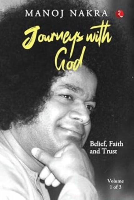 Journeys with God - Belief, Faith and Trust