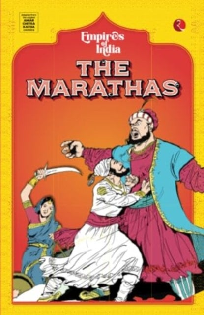 Empires of India - The Marathas