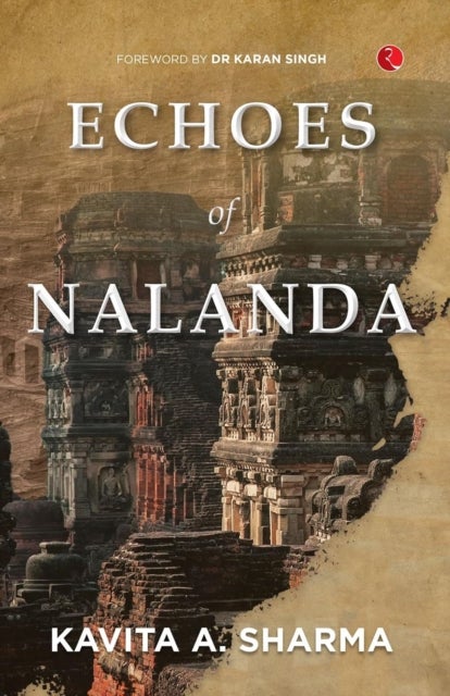 Echoes Of Nalanda