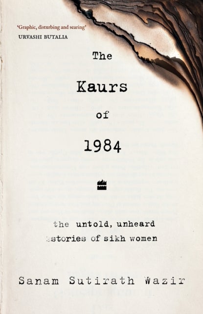 The Kaurs of 1984 - The Untold, Unheard Stories of Sikh Women