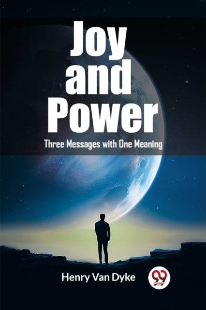 Joy and PowerThree Messages with One Meaning (Edition2023)