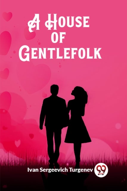 A House of Gentlefolk (Edition2023)