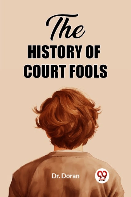 The History of Court Fools (Edition2023)