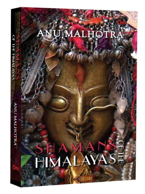 Shamans Of The Himalayas