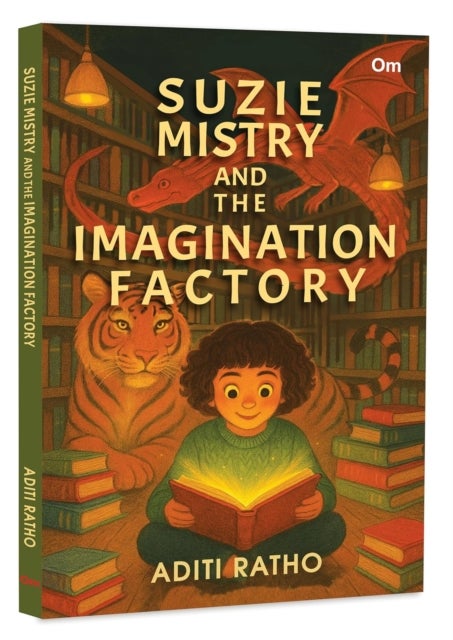 Suzie Mistry and the Imagination Factory - Fun & Magical Chapter Book for Children