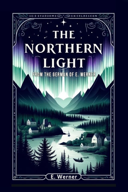 The Northern Light (Edition2024)