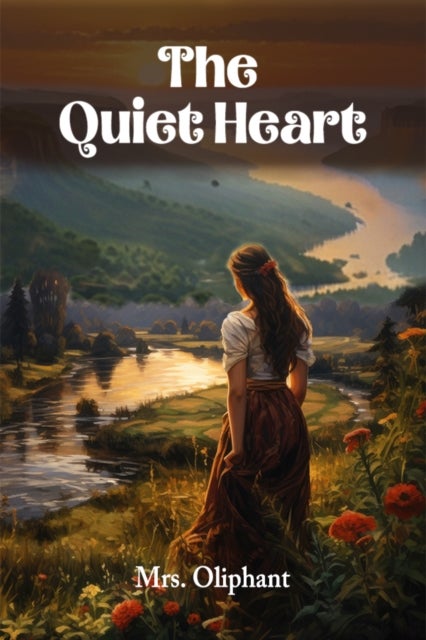 The Quiet Heart (Edition2024)