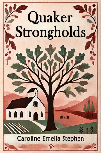 Quaker Strongholds (Edition2024)