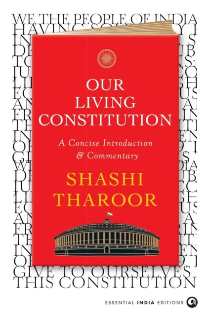 Our Living Constitution - A Concise Introduction & Commentary