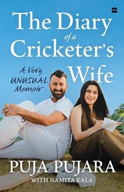 The Diary of A Cricketer's Wife - A Very Unusual Memoir