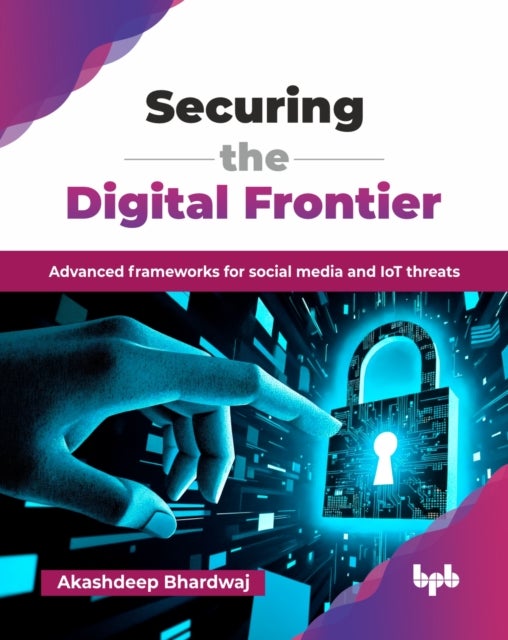 Securing the Digital Frontier - Advanced frameworks for social media and IoT threats