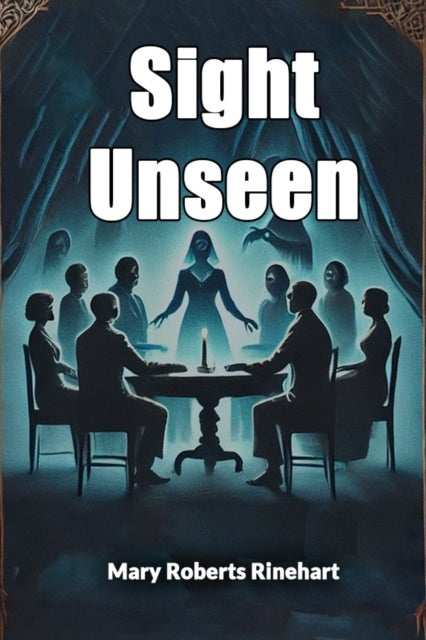 Sight Unseen (Edition2024)